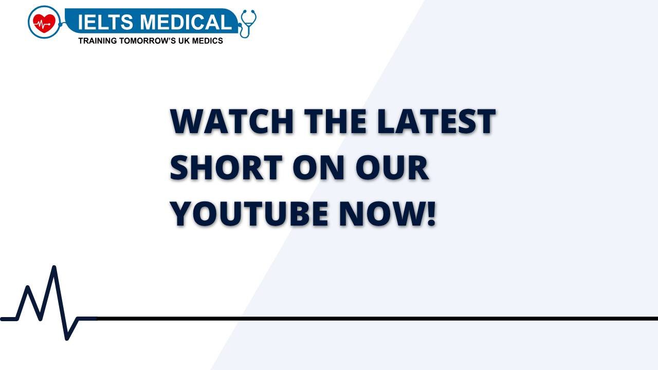 Watch IELTS Medical's Latest YouTube Short 